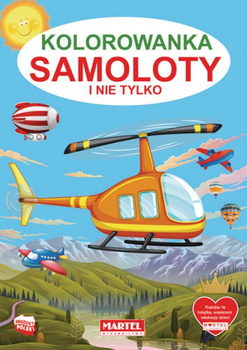 Z300118 Kolorowanka Samoloty i nie tylko =2775